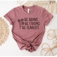 thumbnail image 1 of Be Brave Strong Fearless T-shirt Positive Shirt Inspirational Gift Motivational Faith Tee Christian Top Sunflower Inspiration Unisex Religious, 1 of 3