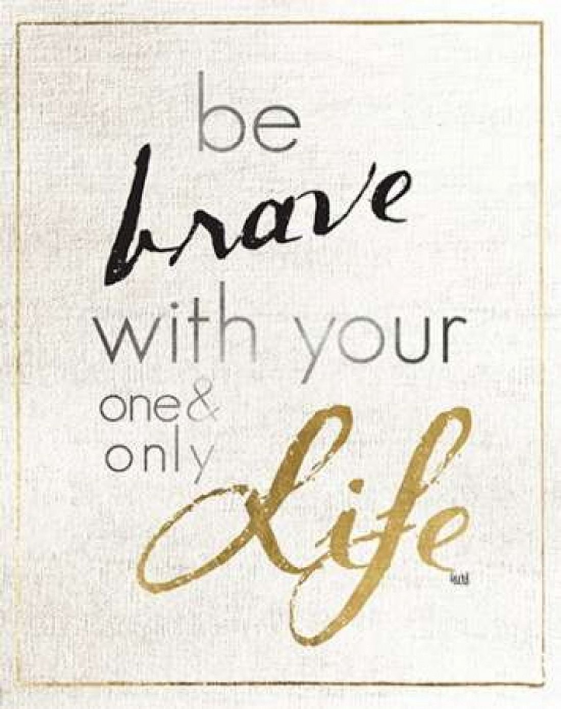 Be Brave and Dream I Canvas Art - hartworks (22 x 28)