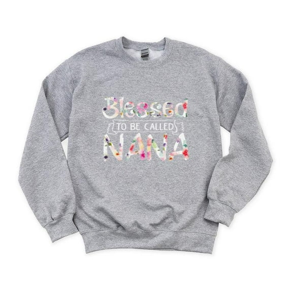 Be Called Nana Mother’s Day Grandma Gift Quote Tote Graphic Sweatshirt, for men & women, up to size 5XL