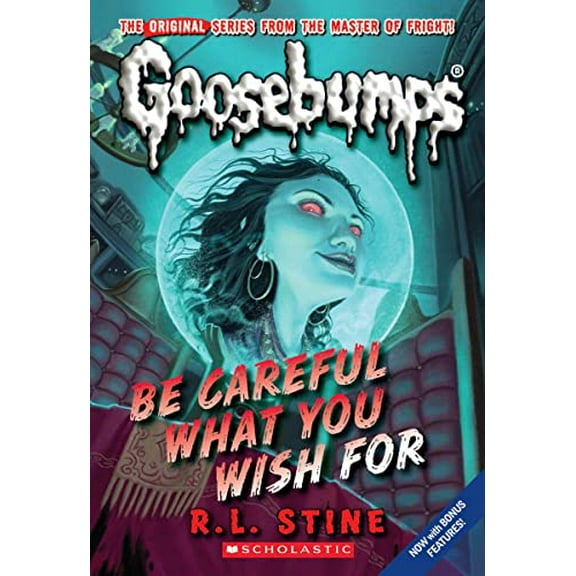 Pre-Owned Be Careful What You Wish for (Classic Goosebumps #7): Volume 7 (Mass Market Paperback) 0545035244 9780545035248