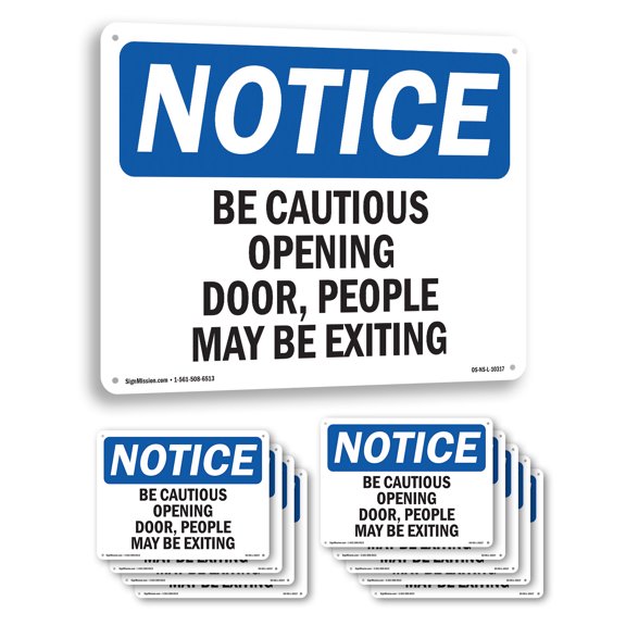 Be Cautious Opening Door People May Be Exiting OSHA Notice Aluminum Sign 10 Inch x 7 Inch - 10 Pack