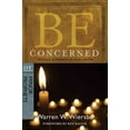 thumbnail image 1 of Pre-Owned Be Concerned (Minor Prophets): Making a Difference in Your Lifetime (The BE Series Commentary) (Paperback) 0781403375 9780781403375, 1 of 1