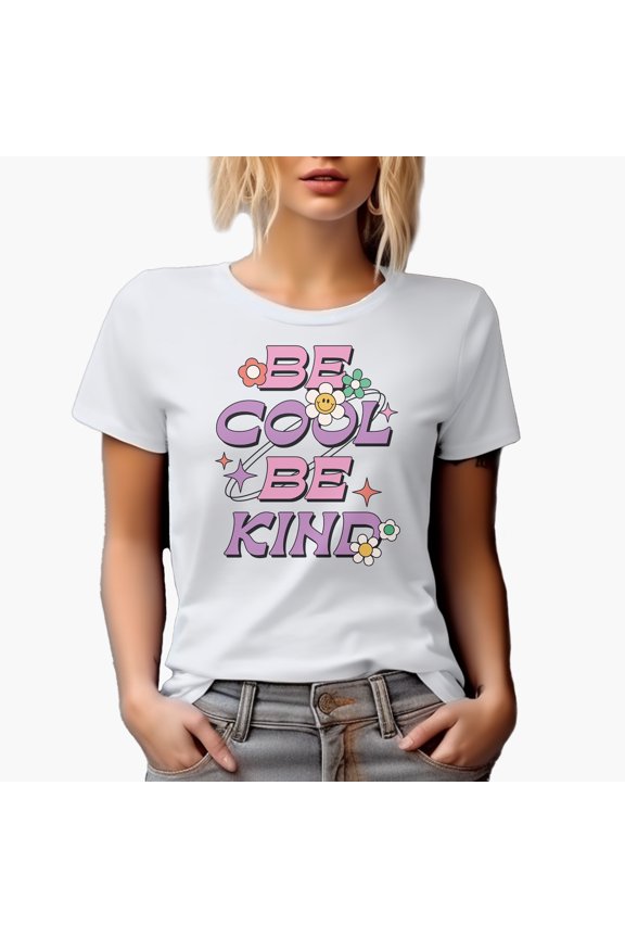 Be Cool, Be Kind Quote, Retro Art Merch Gift, White T-Shirt, Small