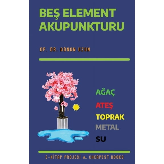 Beş Element Akupunkturu, (Paperback)