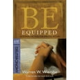 thumbnail image 1 of Pre-Owned Be Equipped: Acquiring the Tools for Spiritual Success (Be Series Commentary) Paperback, 1 of 1