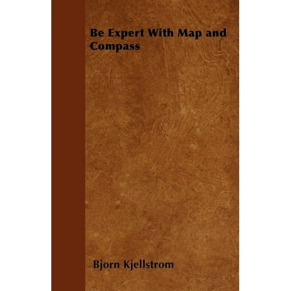 Be Expert with Map and Compass, (Paperback)