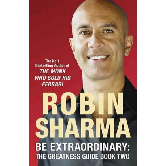 Be Extraordinary: the Greatness Guide Book Two : 101 More Insights to Get You to World Class