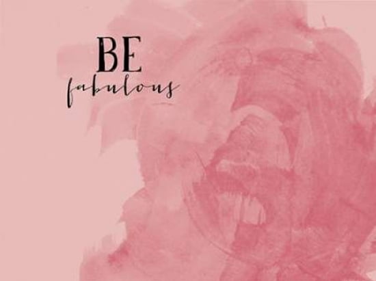 Be Fabulous Canvas Art - Amy Cummings (18 x 24)