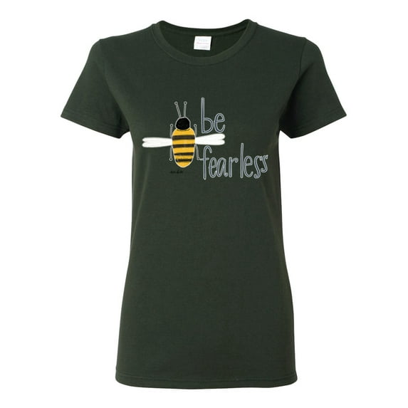 Be Fearless Buzzing Bee Pop Culture Womens Graphic T-Shirt, Forest Green, X-Large