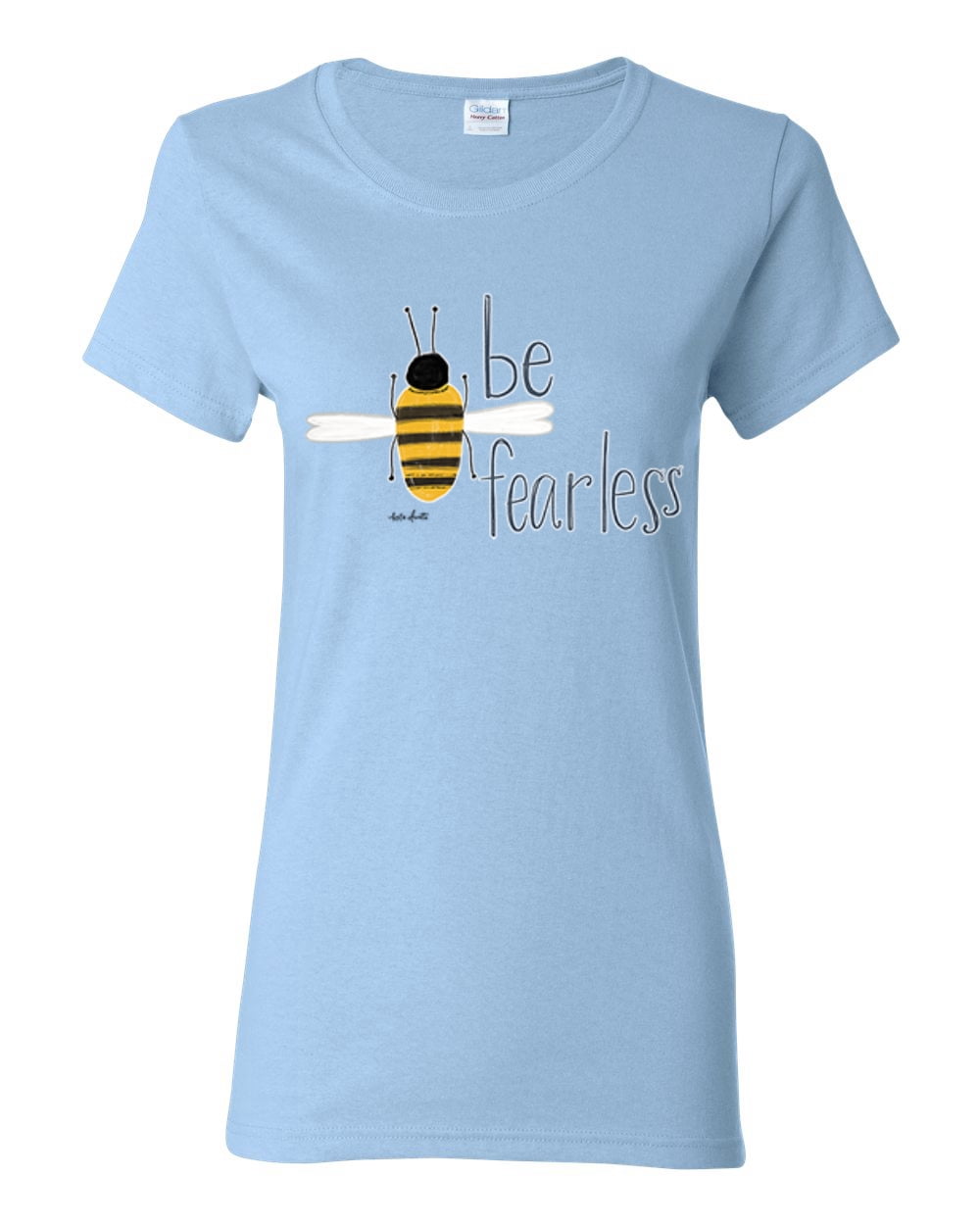 Be Fearless Buzzing Bee Pop Culture Womens Graphic T-Shirt, Light Blue ...
