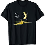 Be Free Banana | Funny Banana Man | Running Banana Stripping T-Shirt