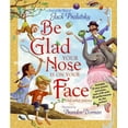 thumbnail image 1 of Be Glad Your Nose Is on Your Face: And Other Poems, (Paperback), 1 of 1