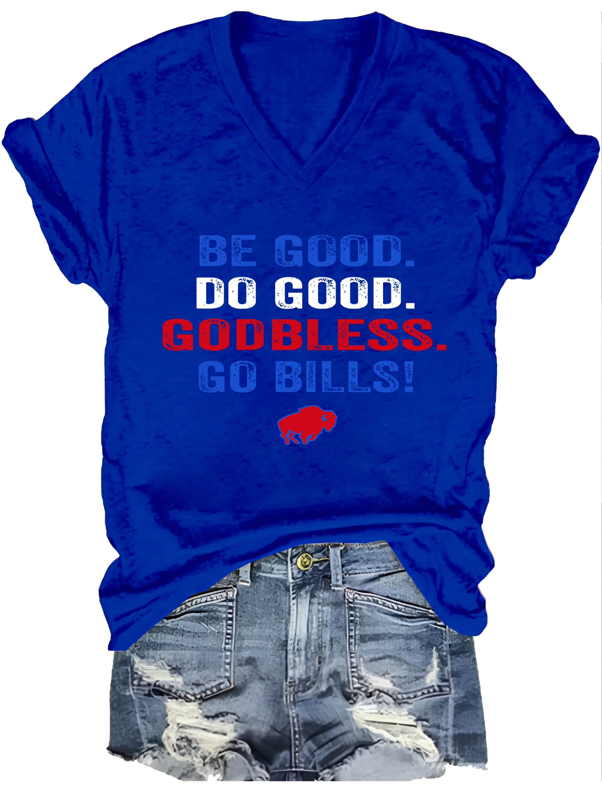 Be good do good god bless go bills shirt v neck funny be good do good
