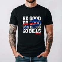 Be Good Do Good God Bless Go Bills Sports Faith Football Fan Unisex T-Shirt, for men & women, up to size 5XL.