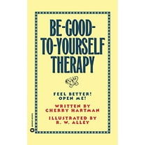 Pre-Owned Be-Good-To-Yourself Therapy (Paperback) 0446393940 9780446393942