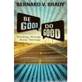 thumbnail image 1 of Pre-Owned Be Good and Do Good: Thinking Through Moral Theology (Paperback) 1626980993 9781626980990, 1 of 1