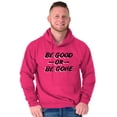 thumbnail image 1 of Be Good or Gone Sassy Attitude Unisex Plus Fleece Graphic Hoodie Brisco Brands 2X, 1 of 5