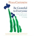 thumbnail image 1 of Be Grateful to Everyone: An In-Depth Guide to the Practice of Lojong, (Audiobook), 1 of 1