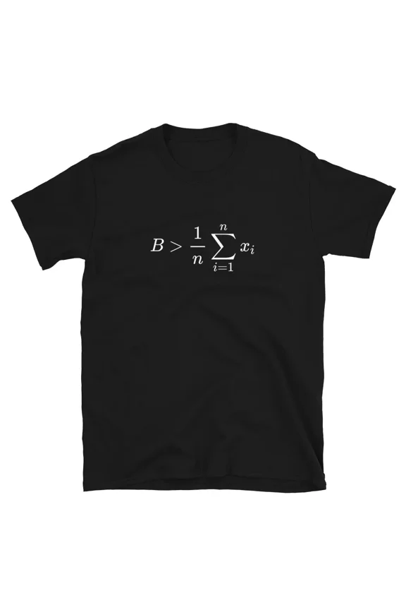 Be Greater Than Average T-shirt Math White Student Teacher Gift Funny Nerdy Tee | eBay