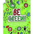 thumbnail image 1 of Be Green! Mindful Kids Global Citizen, 1 of 1
