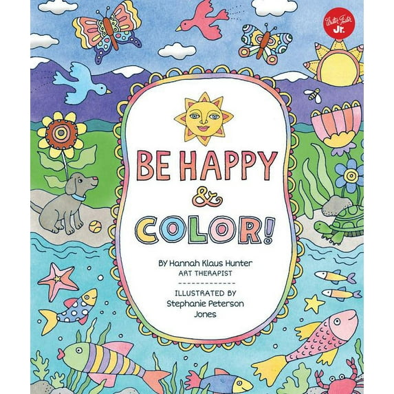 Be Happy & Color! : Mindful activities & coloring pages for kids (Paperback)
