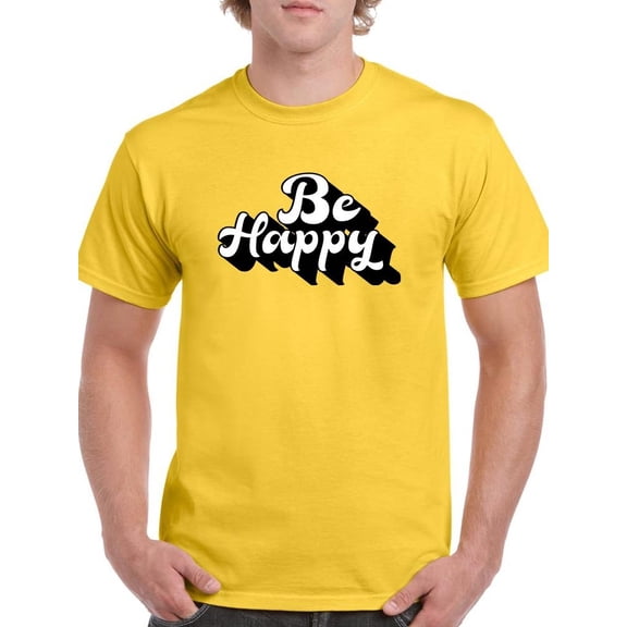 Be Happy Slogan T-Shirt Men -Image by Shutterstock, Male 5X-Large