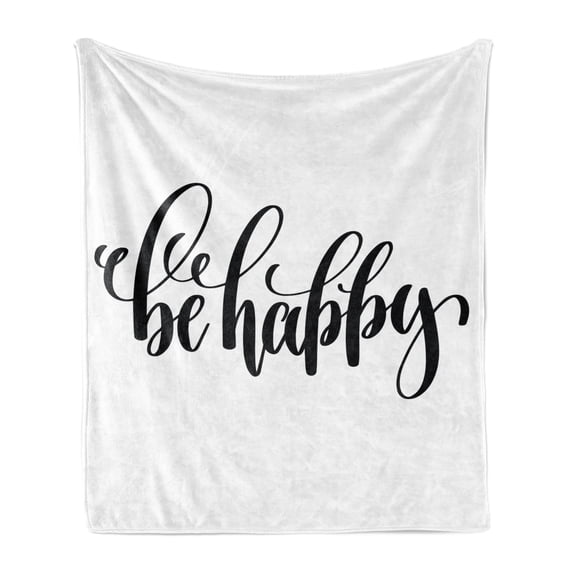Be Happy Soft Flannel Fleece Throw Blanket, Hand-written Style Lettering Calligraphic Inspirational Positive Message, Cozy Plush for Indoor and Outdoor Use, 70" x 90", Black and White, by Ambesonne