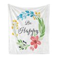 thumbnail image 1 of Be Happy Soft Flannel Fleece Throw Blanket, Writing Surrounded by a Wreath of Watercolor Style Hand-drawn Flowers Artwork, Cozy Plush for Indoor and Outdoor Use, 50" x 70", Multicolor, by Ambesonne, 1 of 5