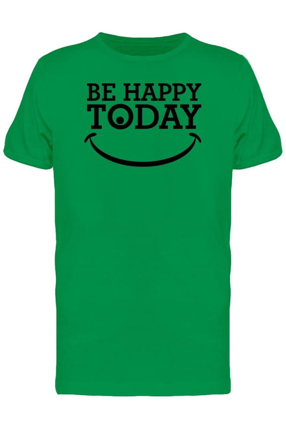 Be Happy Today Smiley Face Tee Men's -Image by Shutterstock