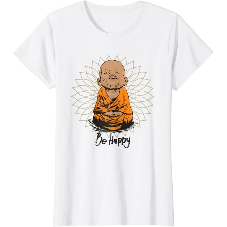 Be Happy Shirt Zen Little Buddha Tshirt Mandala T-Shirt Gift Be Happy Shirt Zen Little Buddha Tshirt Mandala T-Shirt Gift