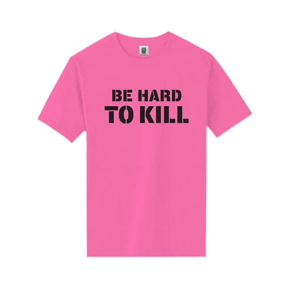 Be Hard To Kill Short Sleeve Neon T-Shirt