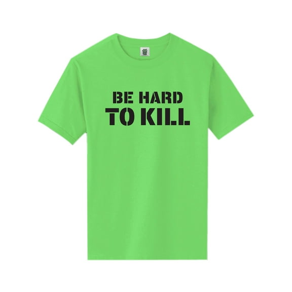 Be Hard To Kill Short Sleeve Neon T-Shirt
