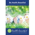 thumbnail image 1 of Be Health Beautiful, 1 of 1