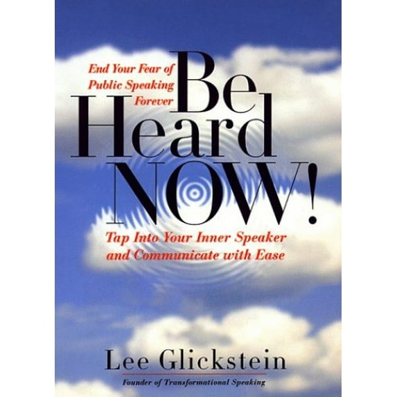 Pre-Owned Be Heard Now! (Hardcover) 0767902602 9780767902601