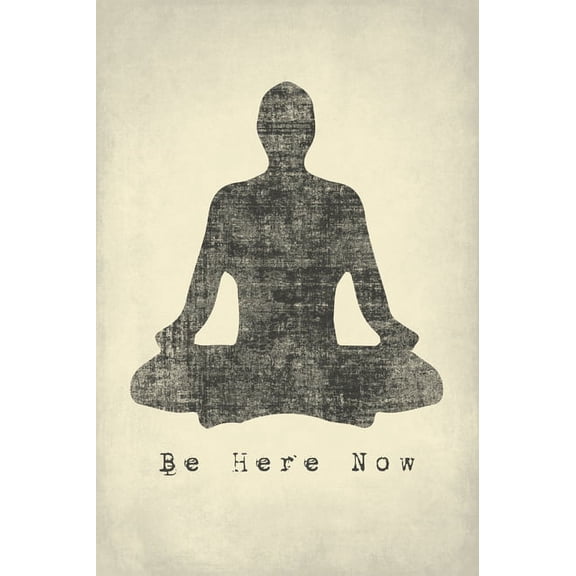 Be Here Now, mindfulness meditation poster print