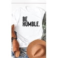 thumbnail image 1 of Be Humble Graphic Tee T-Shirt PLUS, 1 of 7