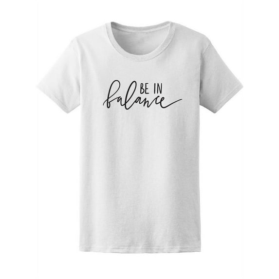 Be In Balance Tee Women's -Image by Shutterstock