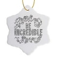 thumbnail image 1 of 3drose, Be Incredible Message for Inspiring Greatness Ink Lettering, 3 inch Snowflake Porcelain Ornament, 1 of 7