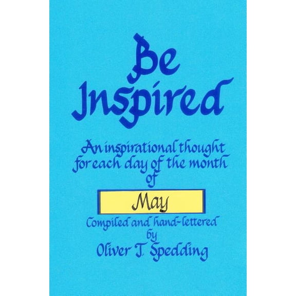 Be Inspired: Be Inspired - May (Series #9) (Paperback)