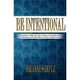 thumbnail image 1 of Be Intentional, (Paperback), 1 of 1