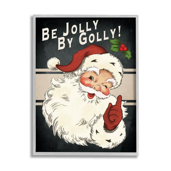 Be Jolly By Golly Vintage Christmas Santa Holiday Graphic Art Gray Framed Art Print Wall Art