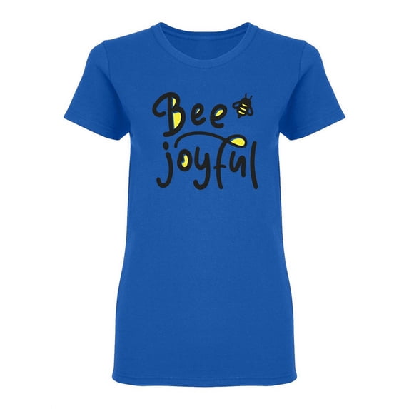 Be Joyful Shaped T-Shirt Women -Image by Shutterstock, Female Large
