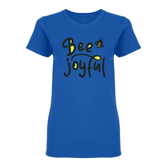 Be Joyful Shaped T-Shirt Women -Image by Shutterstock, Female Small