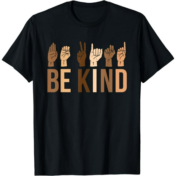 Be Kind ASL Hand Sign Interpreter Sign Language T-Shirt