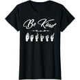 thumbnail image 1 of Be Kind ASL Sign Language Alphabet Gift T-Shirt, 1 of 3