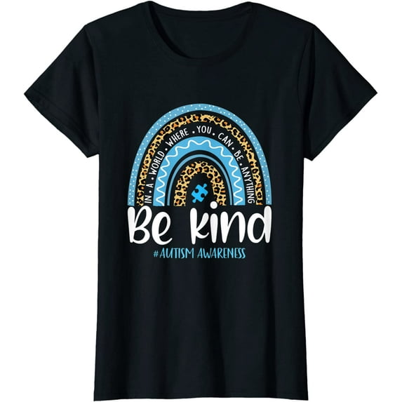 Be Kind Autism Awareness Leopard Rainbow Choose Kindness T-Shirt Women Tops