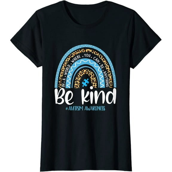 Be Kind Autism Awareness Leopard Rainbow Choose Kindness T-Shirt Women Tops