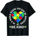 thumbnail image 1 of Be Kind Autism Awareness - World Autism Awareness Day 2024 T-Shirt, 1 of 4