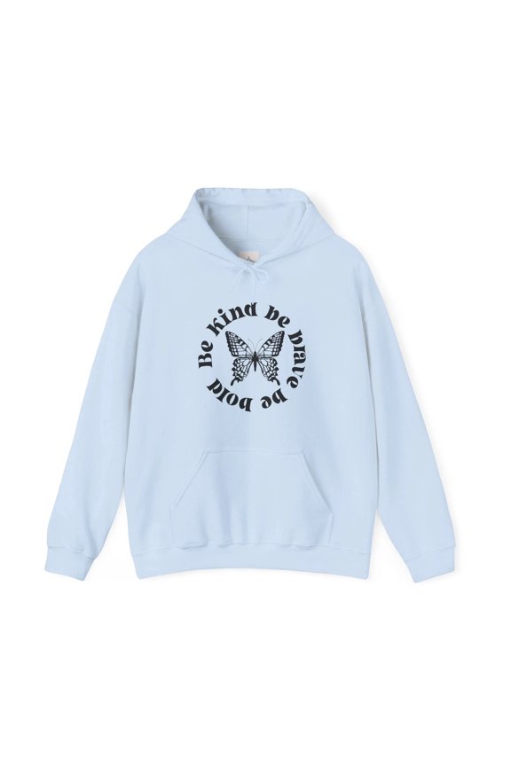 Be Kind Be Bold Be Brave Butterfly Unisex Heavy Hooded