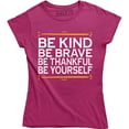 thumbnail image 1 of Be Kind Be Brave Be Thankful Be Yourself - Positive Motivation Women's T-Shirt, 1 of 4